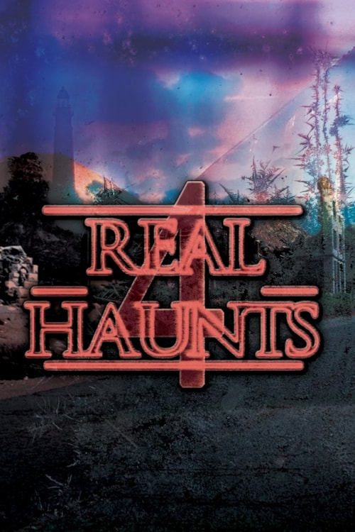 Real Haunts 4 poster